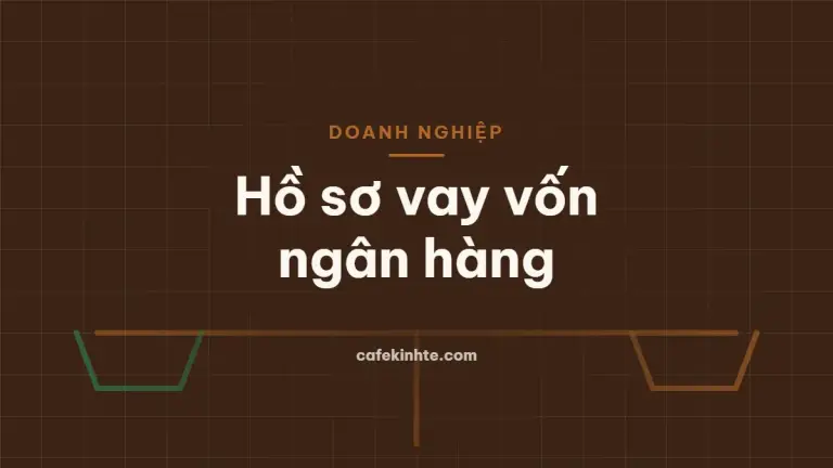 Minh họa chuẩn bị hồ sơ vay vốn ngân hàng cho doanh nghiệp nhỏ và vừa