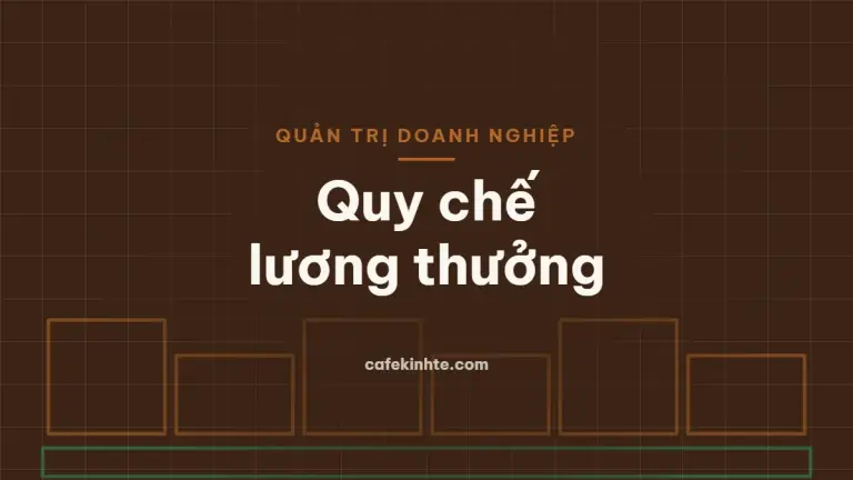 Minh họa xây dựng quy chế lương thưởng cho doanh nghiệp nhỏ